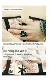 Die Marquise von O. Originaltext, Frauenbild, Ironie und Enthullung