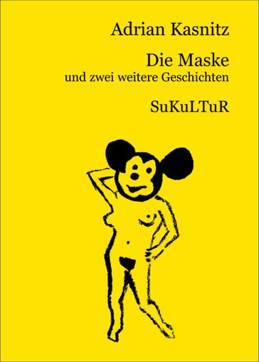 Die Maske - Adrian Kasnitz