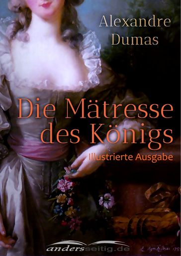 Die Matresse des Konigs - Alexandre Dumas