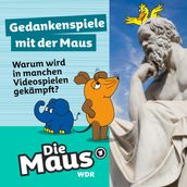 Die Maus, Gedankenspiele mit der Maus, Folge 9: Warum wird in manchen Videospielen gekämpft?