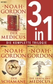 Die Medicus-Saga Band 1-3: - Der Medicus / Der Schamane / Die Erben des Medicus (3in1-Bundle)