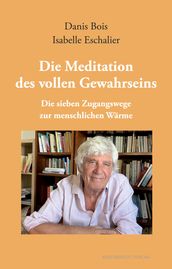 Die Meditation des vollen Gewahrseins