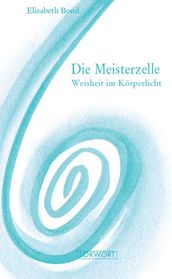 Die Meisterzelle