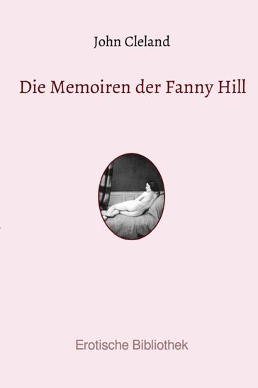 Die Memoiren der Fanny Hill - John Cleland