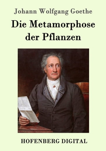 Die Metamorphose der Pflanzen - Johann Wolfgang Goethe