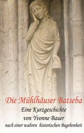 Die Mühlhäuser Batseba