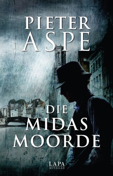 Die Midasmoorde - Pieter Aspe