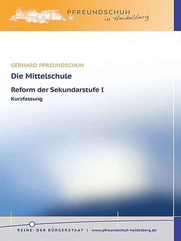Die Mittelschule  Reform der Sekundarstufe I - Gerhard Pfreundschuh