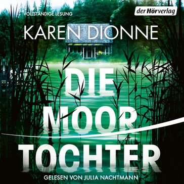 Die Moortochter - Karen Dionne