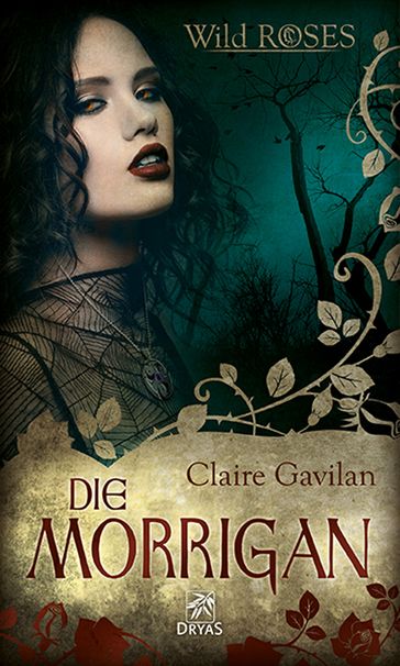 Die Morrigan - Claire Gavilan