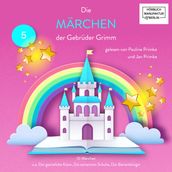 Die Märchen der Gebrüder Grimm - 10 Märchen (ungekürzt)