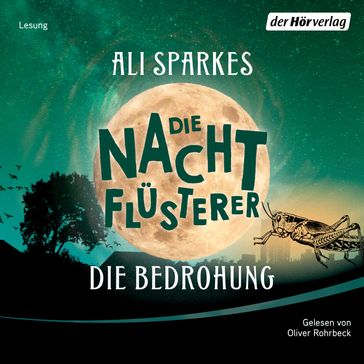 Die Nachtflüsterer - Die Bedrohung - Ali Sparkes