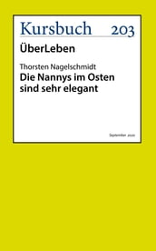 Die Nannys im Osten sind sehr elegant