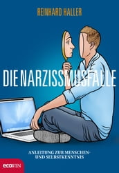 Die Narzissmusfalle