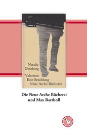 Die Neue Arche Bücherei und Max Bartholl