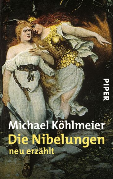 Die Nibelungen - Michael Kohlmeier