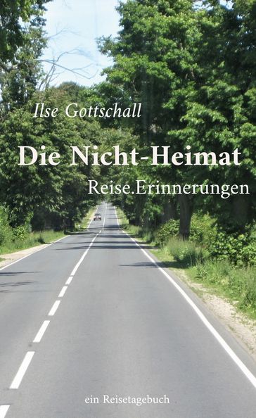 Die Nicht-Heimat - Ilse Gottschall