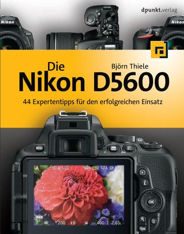 Die Nikon D5600 - Bjorn Thiele