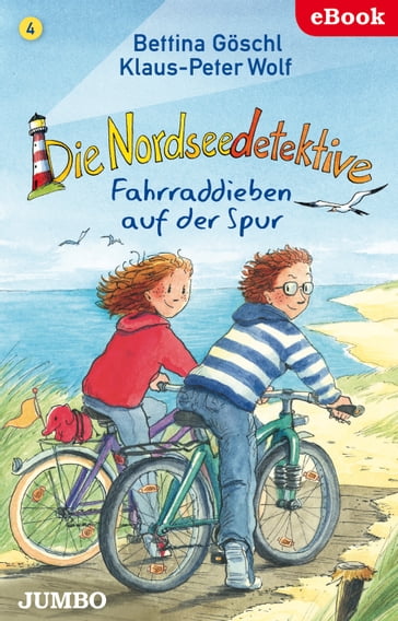 Die Nordseedetektive. Fahrraddieben auf der Spur [4] - Bettina Goschl - Klaus-Peter Wolf