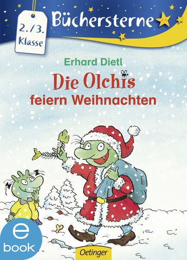 Die Olchis feiern Weihnachten - Erhard Dietl