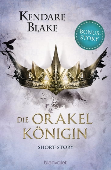 Die Orakelkönigin - Kendare Blake