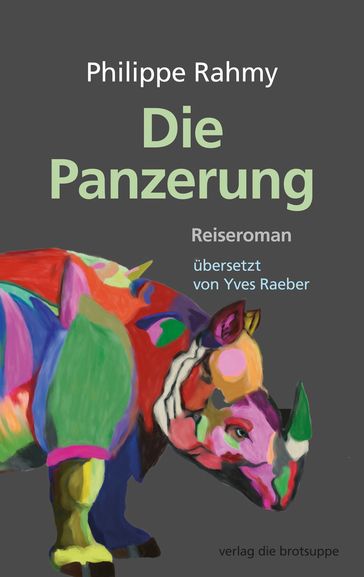 Die Panzerung - Philippe Rahmy