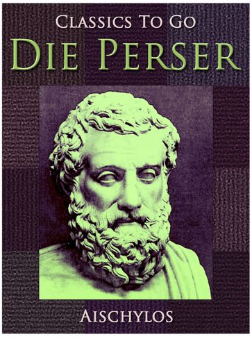 Die Perser - Aischylos