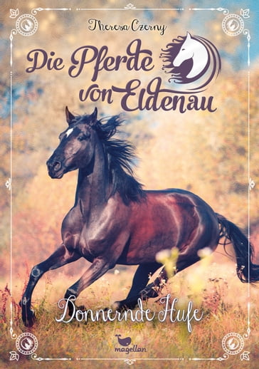 Die Pferde von Eldenau - Donnernde Hufe - Theresa Czerny