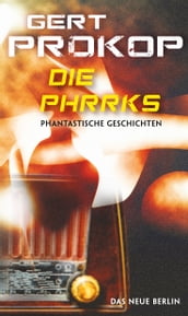 Die Phrrks