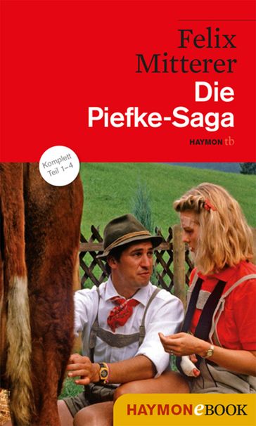 Die Piefke-Saga - Felix Mitterer