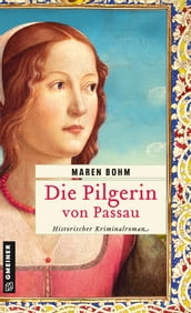 Die Pilgerin von Passau