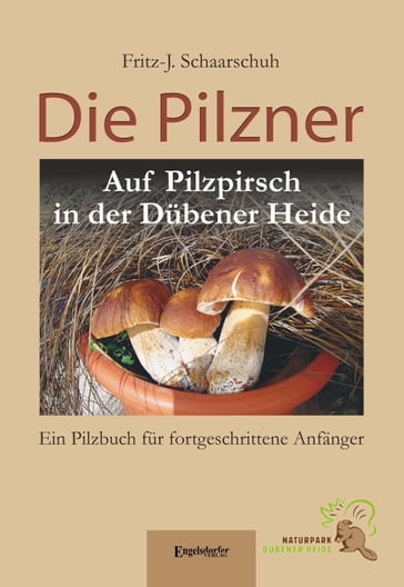 Die Pilzner - Fritz-J. Schaarschuh