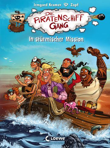 Die Piratenschiffgäng (Band 3) - In stürmischer Mission - Irmgard Kramer