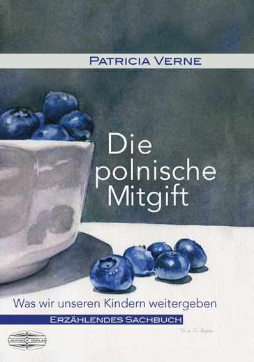 Die Polnische Mitgift - Patricia Verne