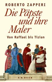 Die Päpste und ihre Maler