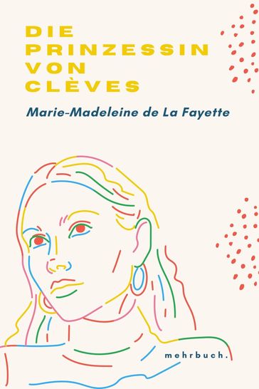 Die Prinzessin von Clèves - Marie-Madeleine de la Fayette