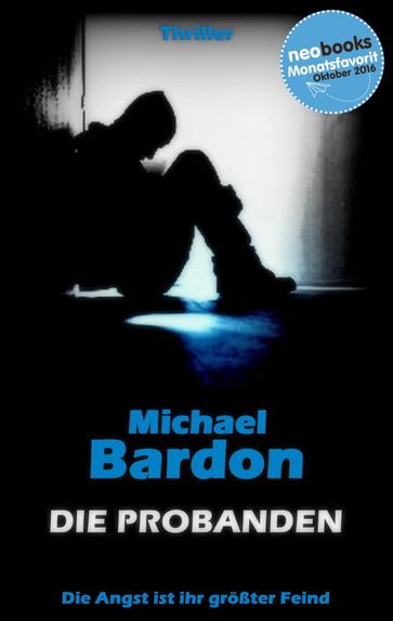 Die Probanden - Michael Bardon