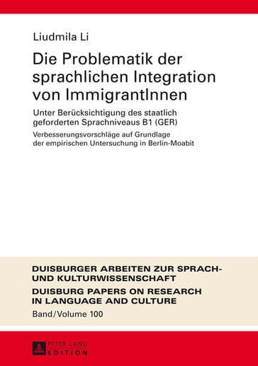 Die Problematik der sprachlichen Integration von ImmigrantInnen - Liudmila Li - Ulrich Ammon