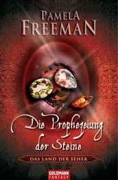 Die Prophezeiung der Steine