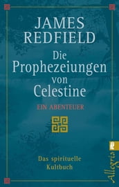 Die Prophezeiungen von Celestine