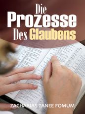 Die Prozesse Des Glaubens