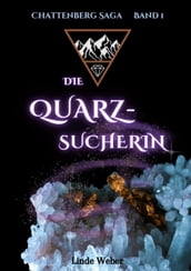 Die Quarzsucherin