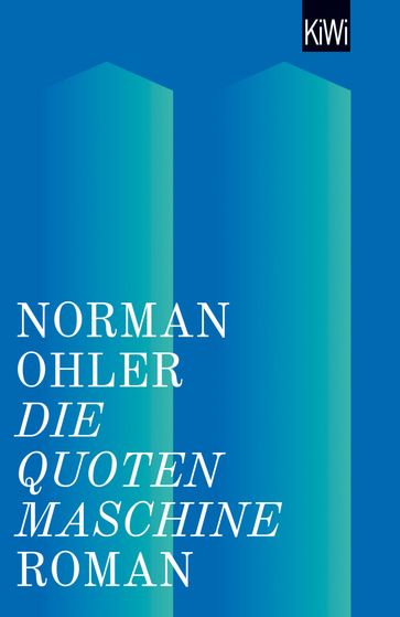 Die Quotenmaschine - Norman Ohler