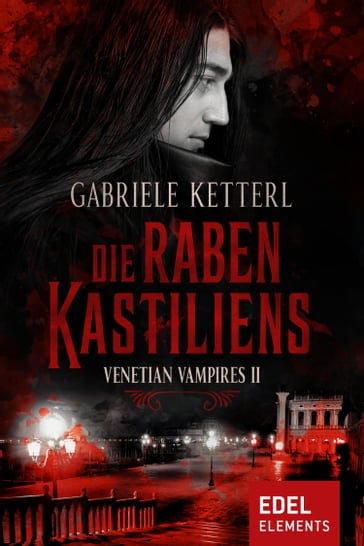 Die Raben Kastiliens - Gabriele Ketterl