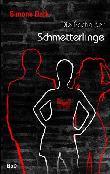 Die Rache der Schmetterlinge - Simone Dark