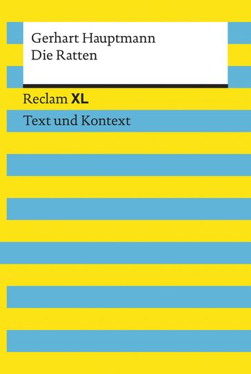 Die Ratten. Textausgabe mit Kommentar und Materialien - Gerhart Hauptmann