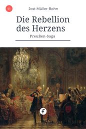 Die Rebellion des Herzens