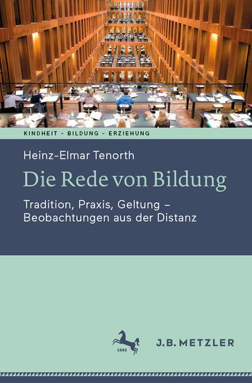 Die Rede von Bildung - Heinz-Elmar Tenorth