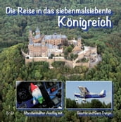 Die Reise in das siebenmalsiebente Königreich