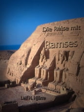 Die Reise mit Ramses